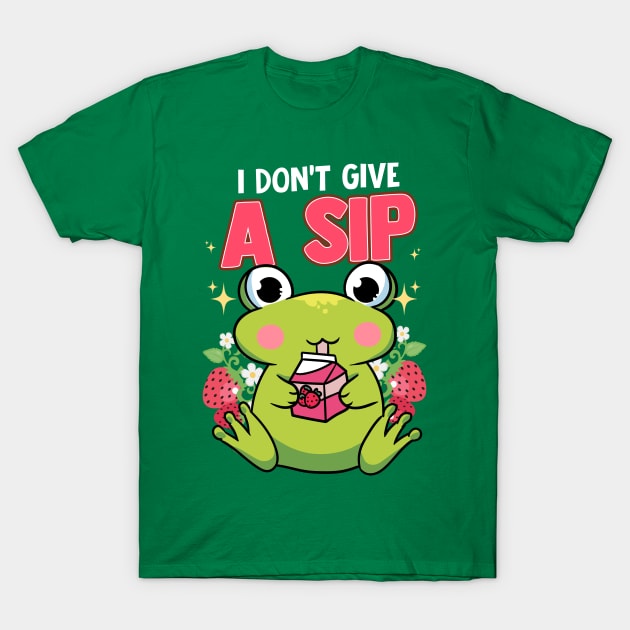 Frog Funny Humor I Dont Give A Sip T-Shirt by E